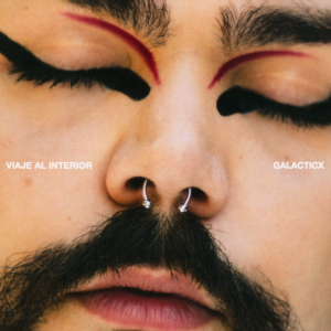 Portada de "VIAJE AL INTERIOR" de GALACTICX